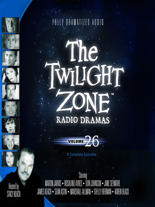 Title details for The Twilight Zone Radio Dramas, Volume 26 by Various Authors - Available
